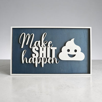 Wooden 'Make Shit Happen' Customized Art | 14 Colors